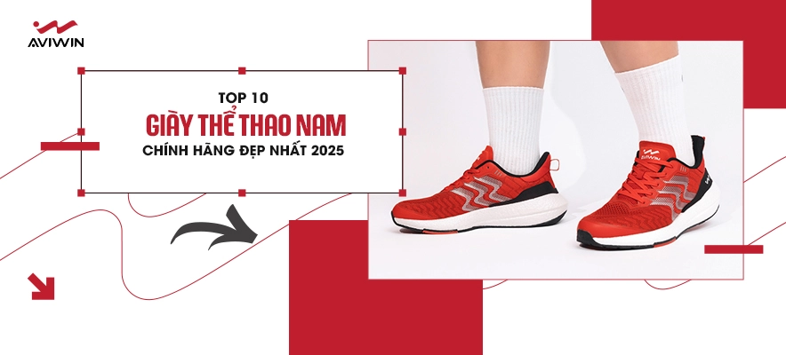 Top 10 giày thể thao nam chính hãng đẹp nhất 2025