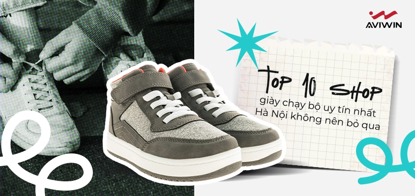 Top 10 shop giày chạy bộ uy tín nhất Hà Nội không nên bỏ qua