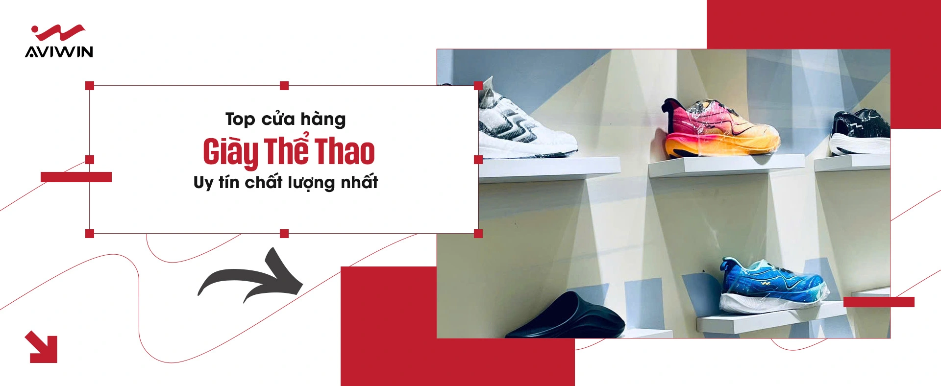Top cửa hàng giày thể thao uy tín, chất lượng nhất