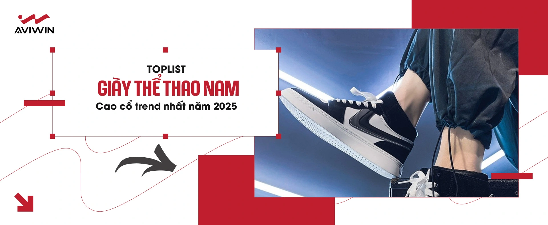 Toplist mẫu giày thể thao nam cao cổ đẹp và trend nhất năm 2025