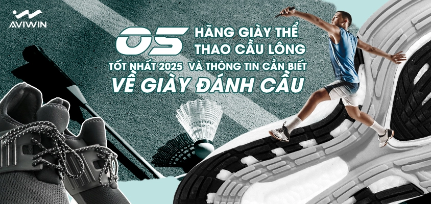 5 Hãng giày thể thao cầu lông tốt nhất 2025