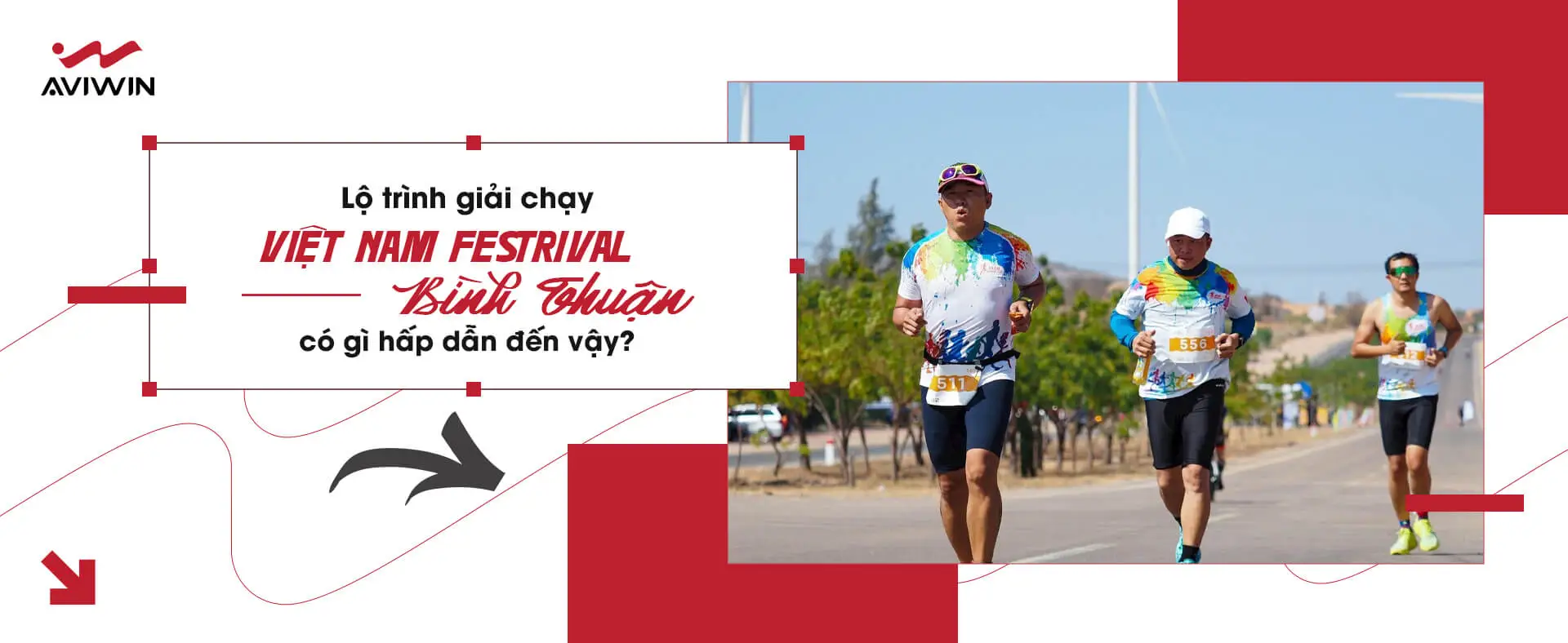 Lộ trình giải chạy Việt Nam Festival Bình Thuận có gì hấp dẫn đến vậy?