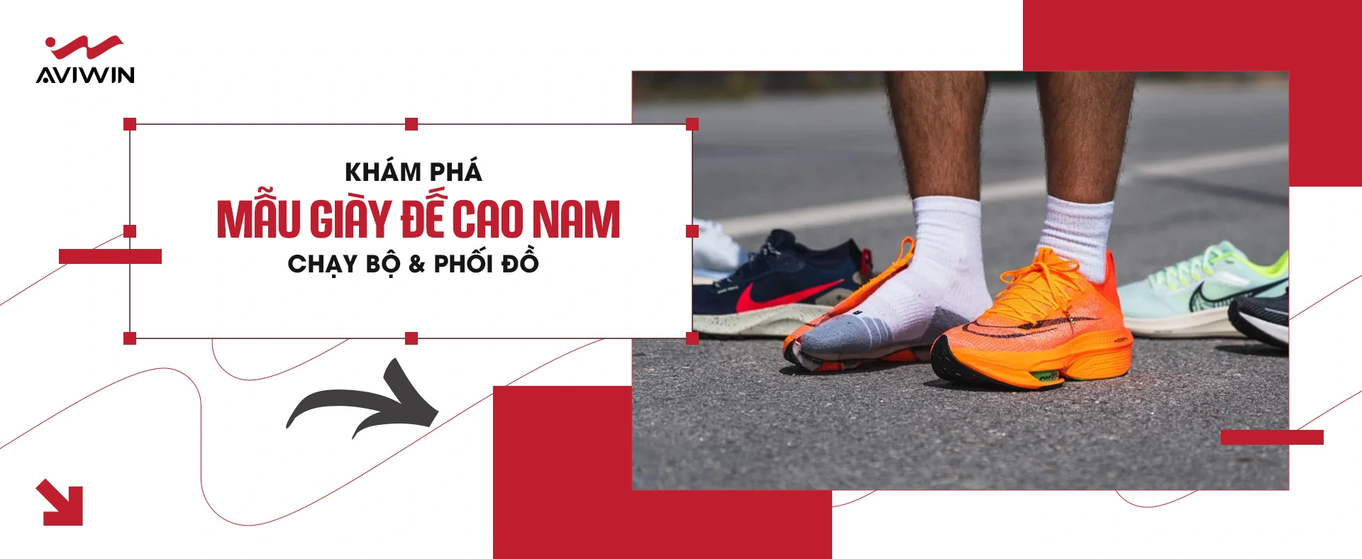 Khám phá top những mẫu giày đế cao nam lý tưởng cho chạy bộ & phối đồ năng động